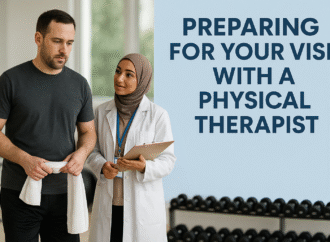 Preparing for Your Visit with a Physical Therapist